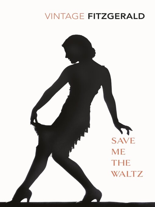 Title details for Save Me the Waltz by Zelda Fitzgerald - Wait list